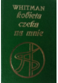 Kobieta czeka na mnie