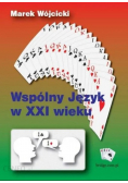 Wspólny język w XXI wieku