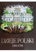 Dzieje Polski 1501 - 1795