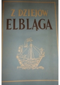 Z dziejów Elbląga