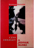 Czas odległy a jednak bliski