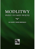 Modlitwy przed i po Mszy Świętej