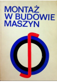 Montaż w budowie maszyn