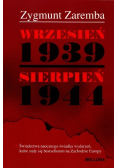 Wrzesień 1939 Sierpień 1944