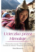 Ucieczka przez Himalaje