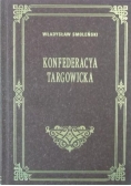 Konfederacja Targowicka, reprint z 1903 r.