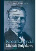 Kronika życia Michała Bułgakowa
