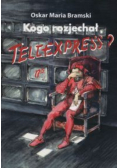Kogo rozjechał Teleexpress