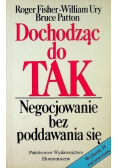 Dochodząc do tak Negocjowanie bez poddawania się