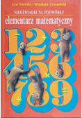 Niedźwiadki na podwórku Elementarz matematyczny