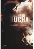 Zatruwanie ducha