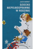 Dziecko niepełnosprawne w rodzinie