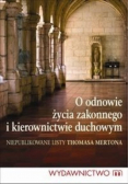 O odnowie życia zakonnego i kierownictwie duchowym