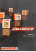 Nowakowski Rafał - Gra o miasto
