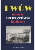 Lwów miasto społeczeństwo kultura