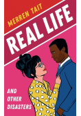 Real Life and Other Disasters