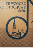Ze wzgórz Częstochowy pieśni