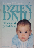 Dzień po dniu Pierwszy krok życia dziecka