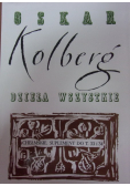 Kolberg Dzieła wszystkie Chełmskie