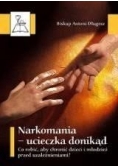 Narkomania ucieczka  donikąd