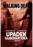 The Walking Dead Żywe Trupy Upadek Gubernatora Część druga