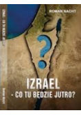 Izrael co tu będzie jutro
