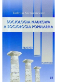 Socjologia naukowa a socjologia popularna