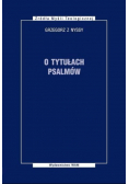 O Tytułach Psalmów
