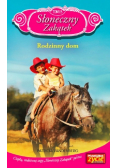 Słoneczny Zakątek Tom 13 Rodzinny dom