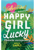 Happy Girl Lucky Historia szczęściary