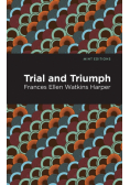 Trial and Triumph