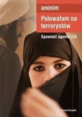 Polowalam na terrorystów