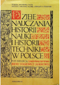 Dzieje nauczania historii nauki i historii techniki w Polsce