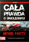 Cała prawda o Smoleńsku