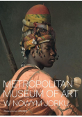 Metropolitan Museum of Art w Nowym Jorku