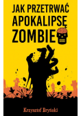 Jak przetrwać apokalipsę zombie