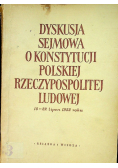 Dyskusja sejmowa o konstytucji polskiej rzeczypospolitej ludowej
