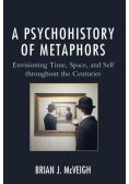 A Psychohistory of Metaphors