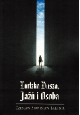 Ludzka dusza jaźń i osoba