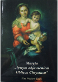 Maryja żywym objawieniem Oblicza Chrystusa