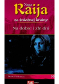 Saga Raija ze śnieżnej krainy Na dobre i złe dni