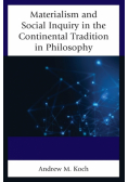 Materialism and Social Inquiry in the Continental Tradition in Philosophy
