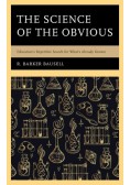 The Science of the Obvious