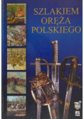 Szlakiem oręża polskiego