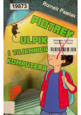 Piotrek Ulpik i tajemnica komputera