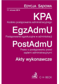 Kodeks postępowania administracyjnego Postępowanie egzekucyjne w administracji Prawo o postępowaniu przed sądami administracyjnymi