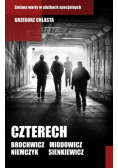 Czterech Brochwicz Niemczyk Miodowicz Sienkiewicz
