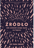Źródło. Jak zmienić swoje życie na lepsze