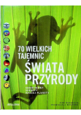 70 wielkich tajemnic świata przyrody