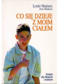 Co się dzieje z moim ciałem